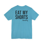 Eat My Shorts Song T-Shirt