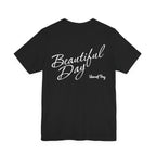 Beautiful Day Song T-Shirt