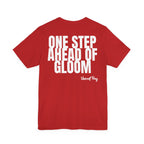 One Step Ahead of Gloom Song T-Shirt