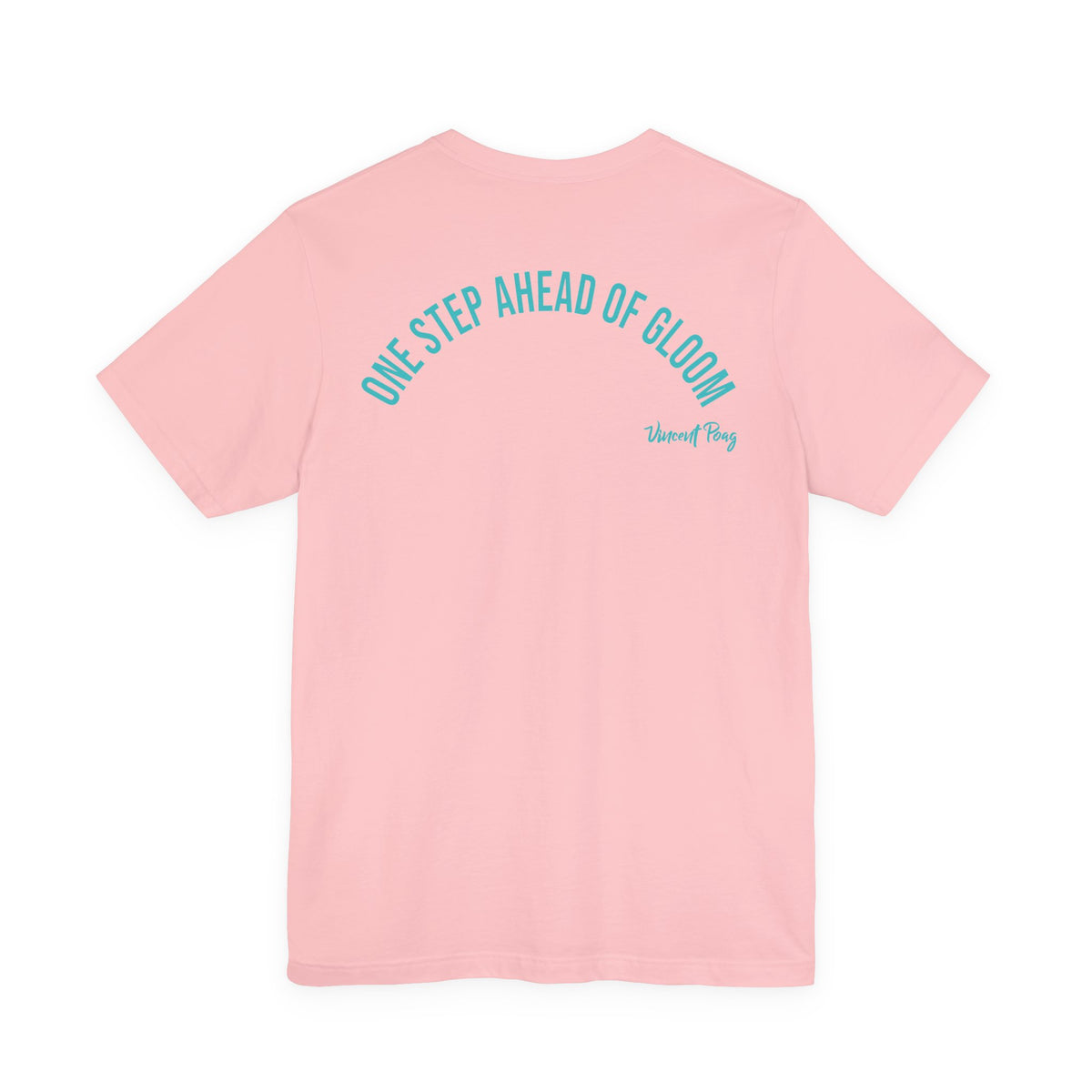 One Step Ahead of Gloom Song T-Shirt