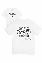 And The Ocean Rolls Song T-Shirt