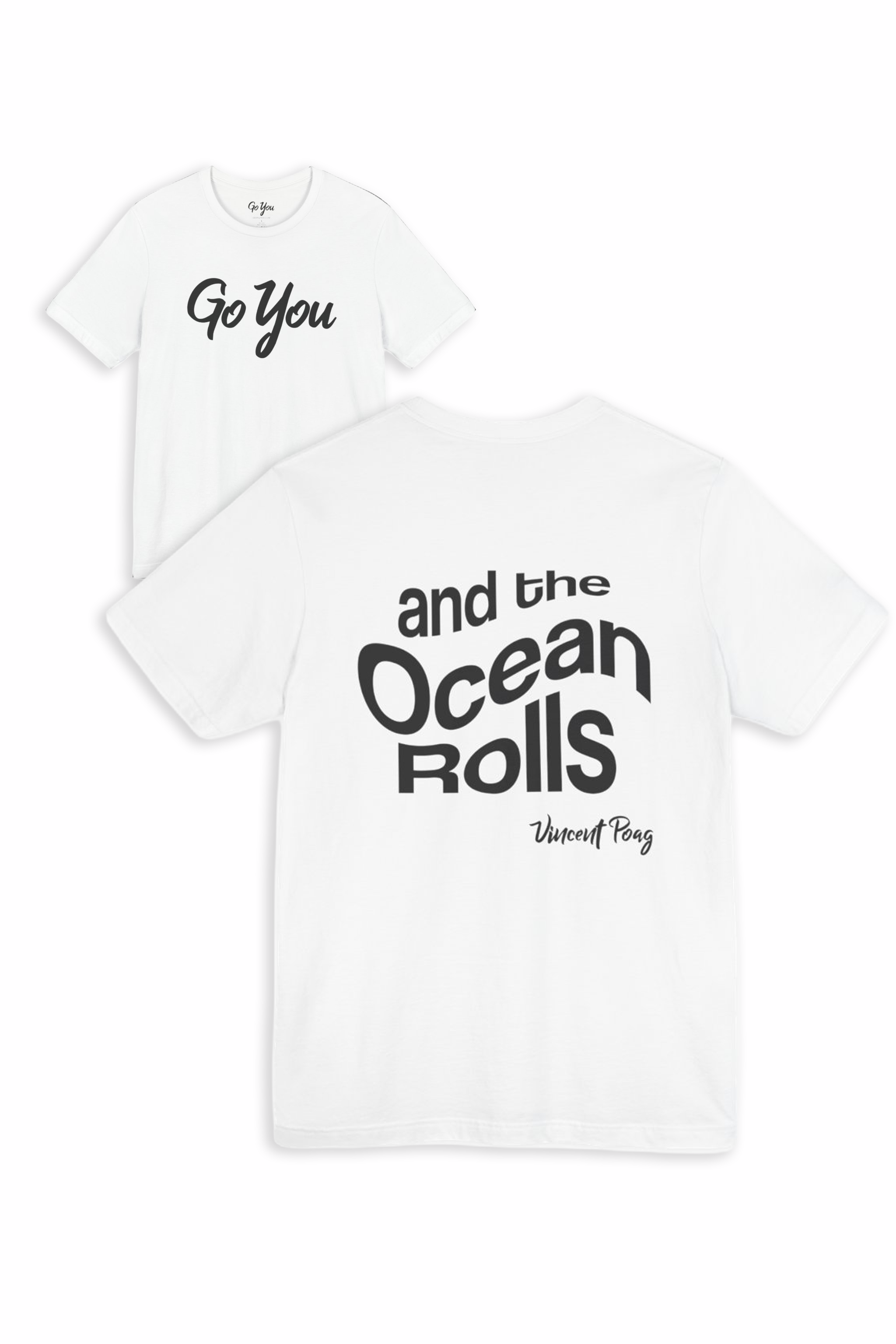 And The Ocean Rolls Song T-Shirt