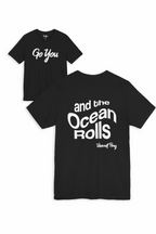 And The Ocean Rolls Song T-Shirt