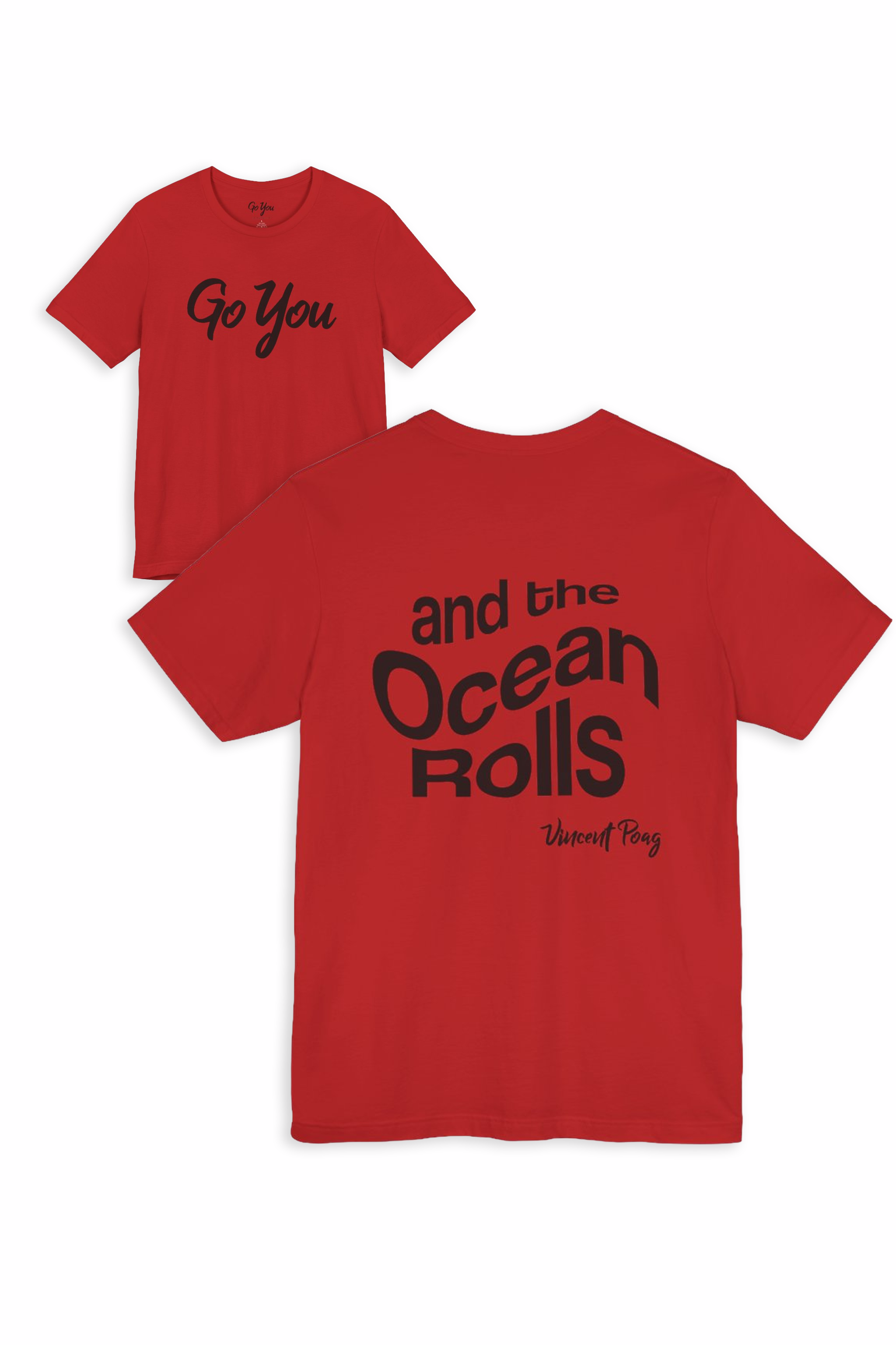 And The Ocean Rolls Song T-Shirt