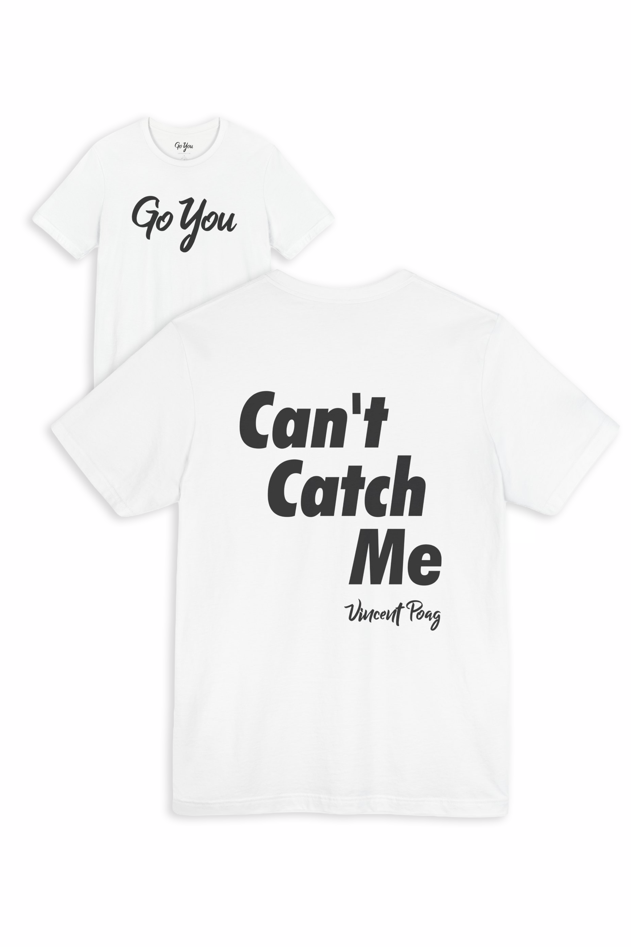 Can't Catch Me Song T-Shirt