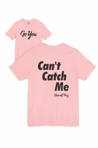 Can't Catch Me Song T-Shirt