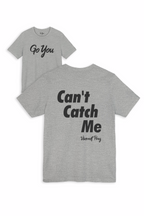 Can't Catch Me Song T-Shirt
