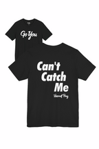 Can't Catch Me Song T-Shirt