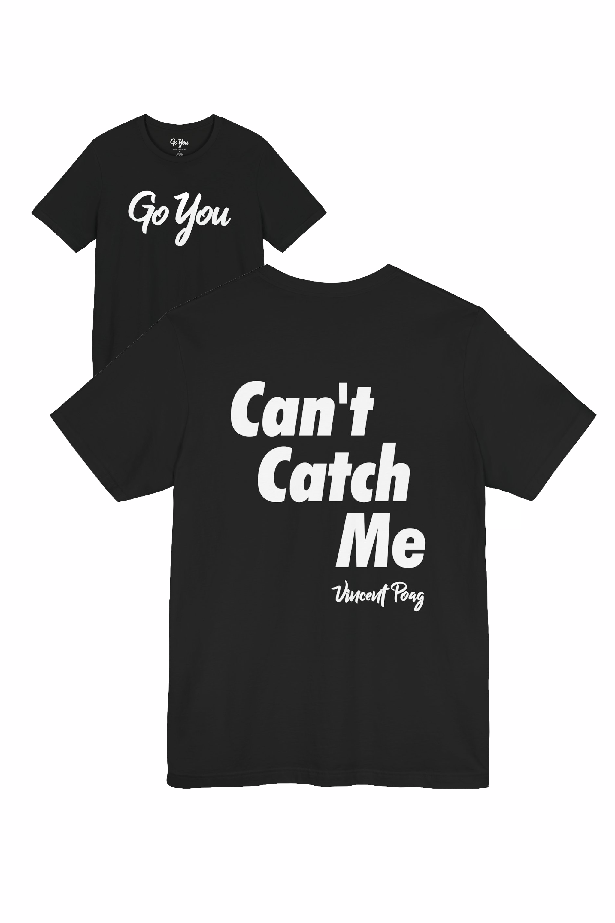 Can't Catch Me Song T-Shirt