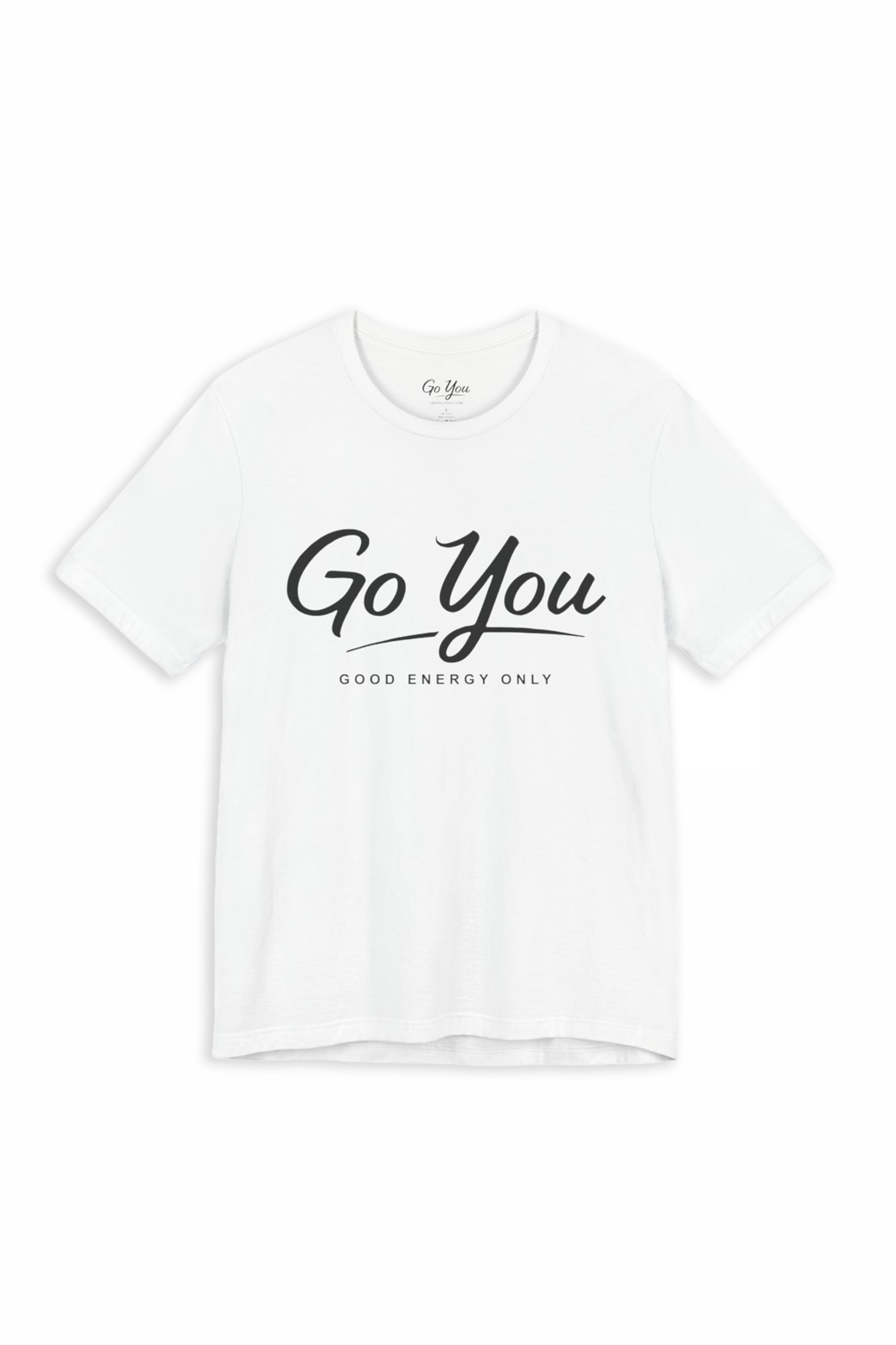 Good Energy Only T-Shirt
