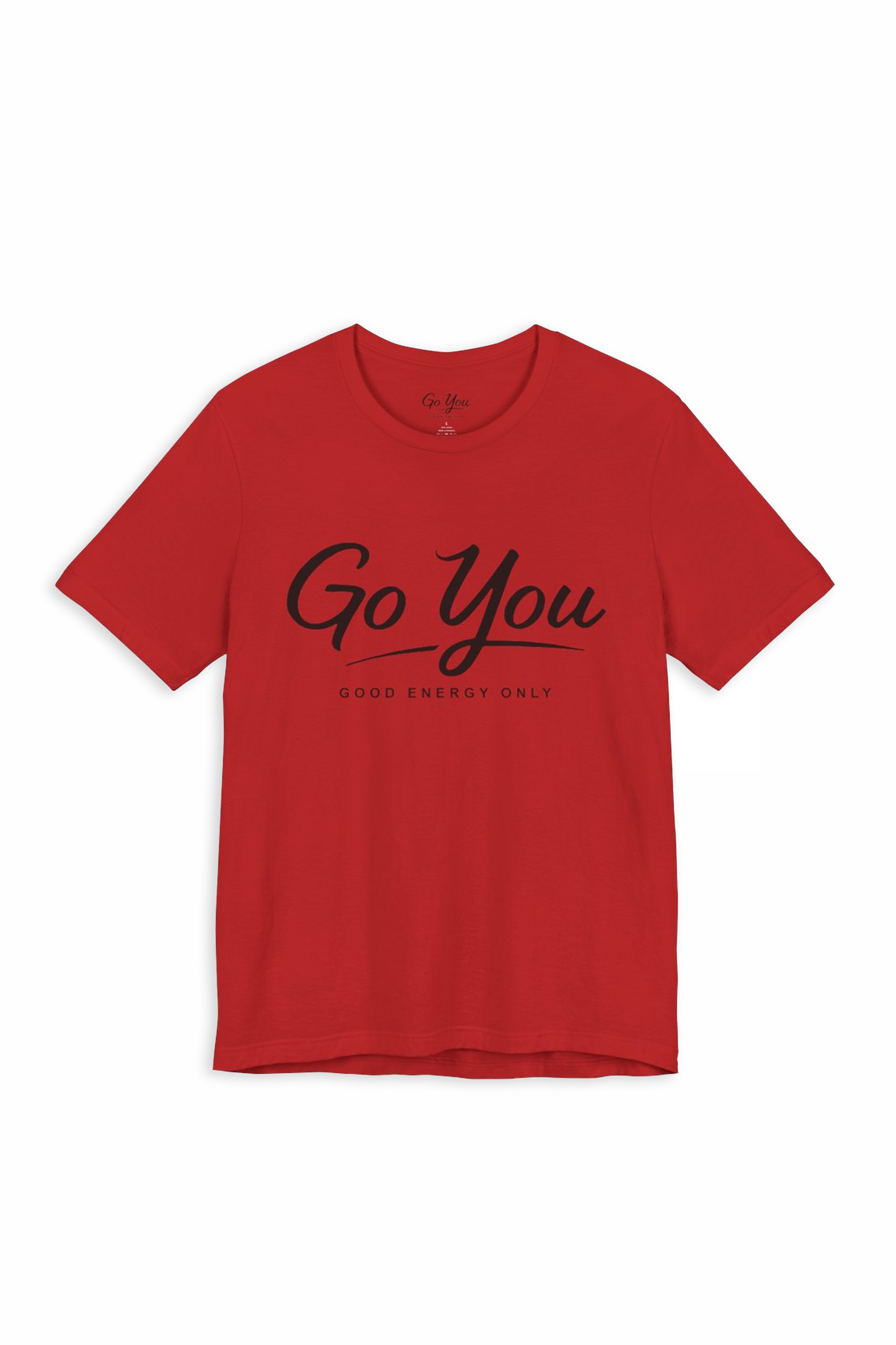 Good Energy Only T-Shirt