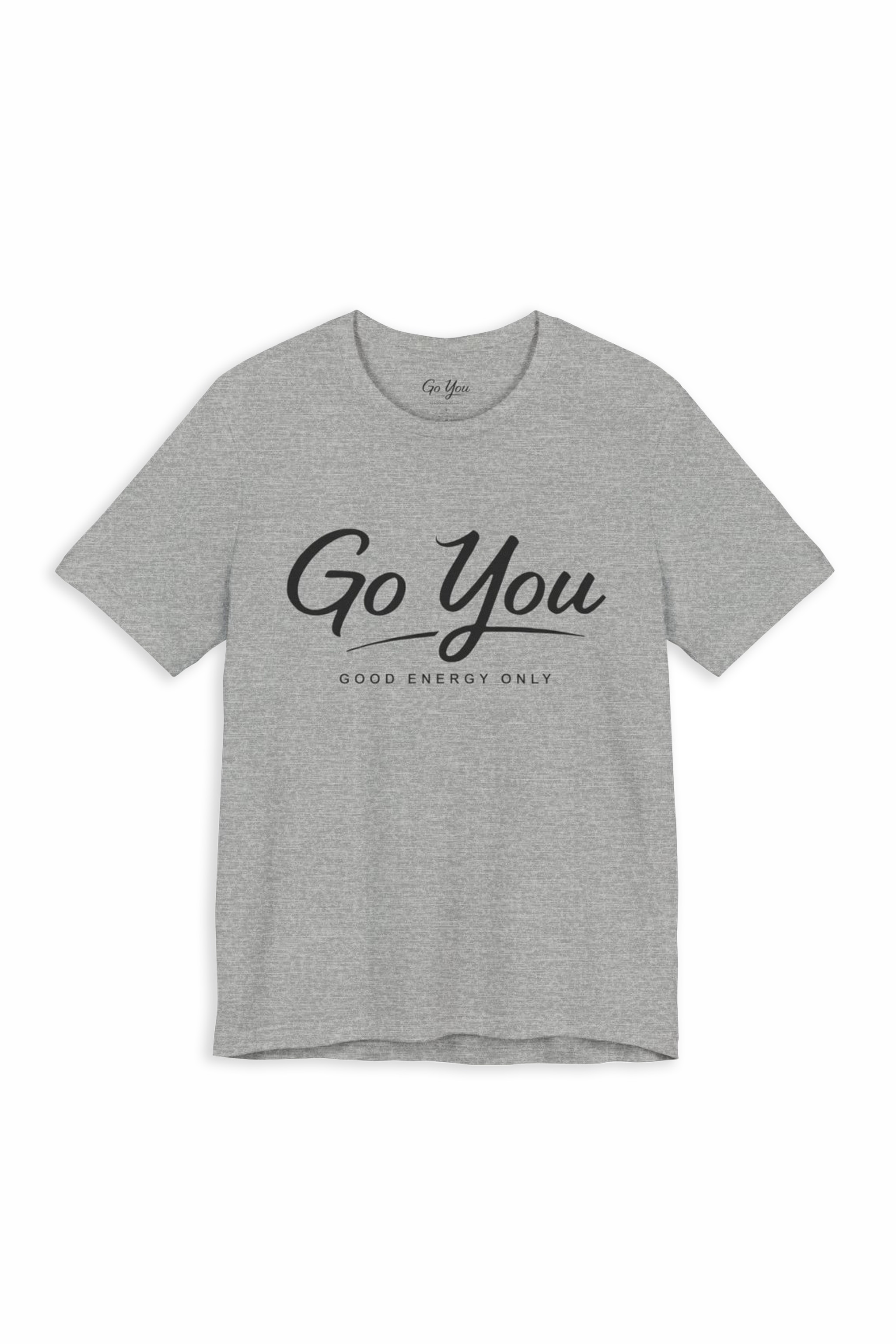 Good Energy Only T-Shirt