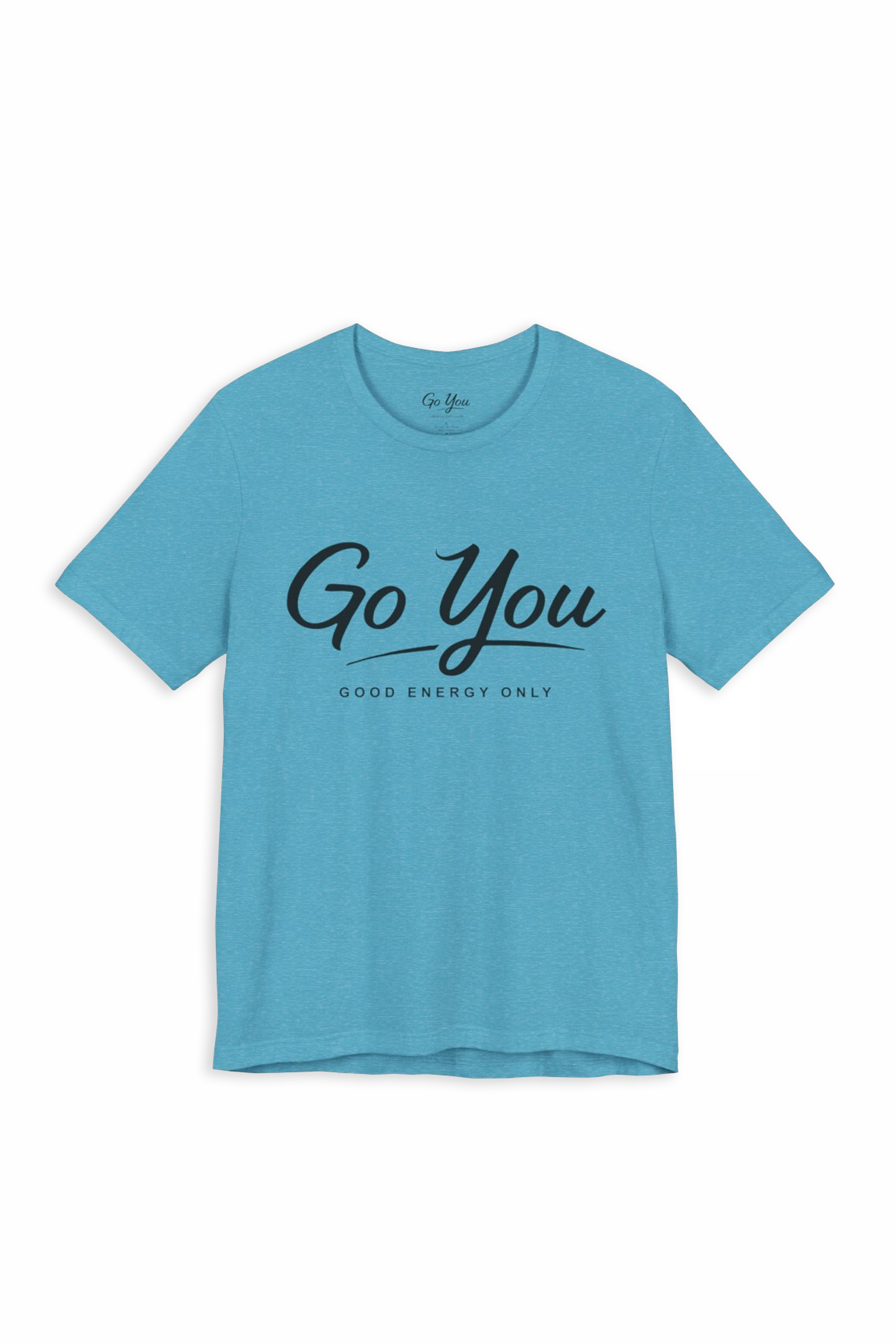 Good Energy Only T-Shirt