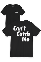 Can't Catch Me Song T-Shirt