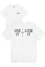 Use It Or Lose It Song T-Shirt