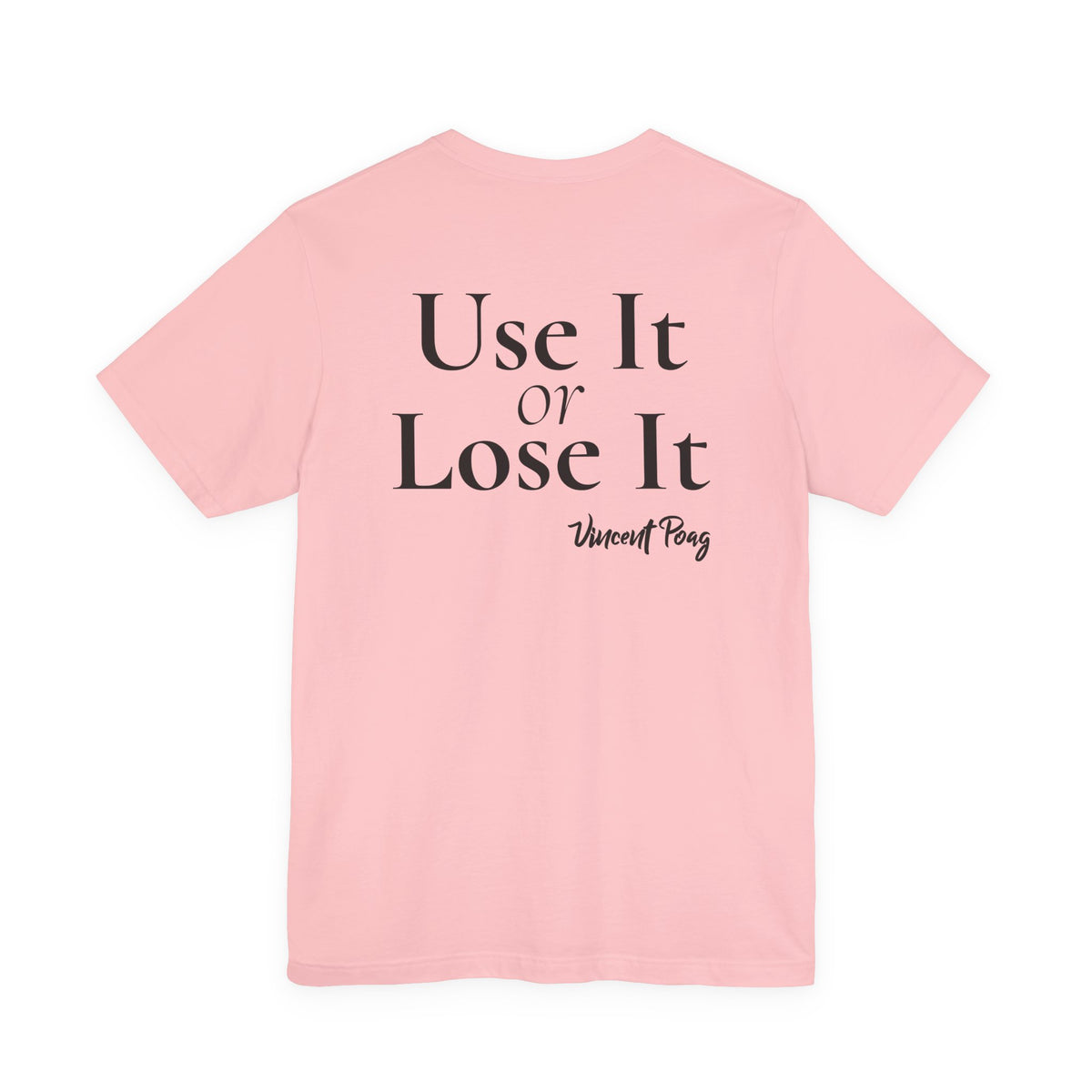Use It Or Lose It Song T-Shirt