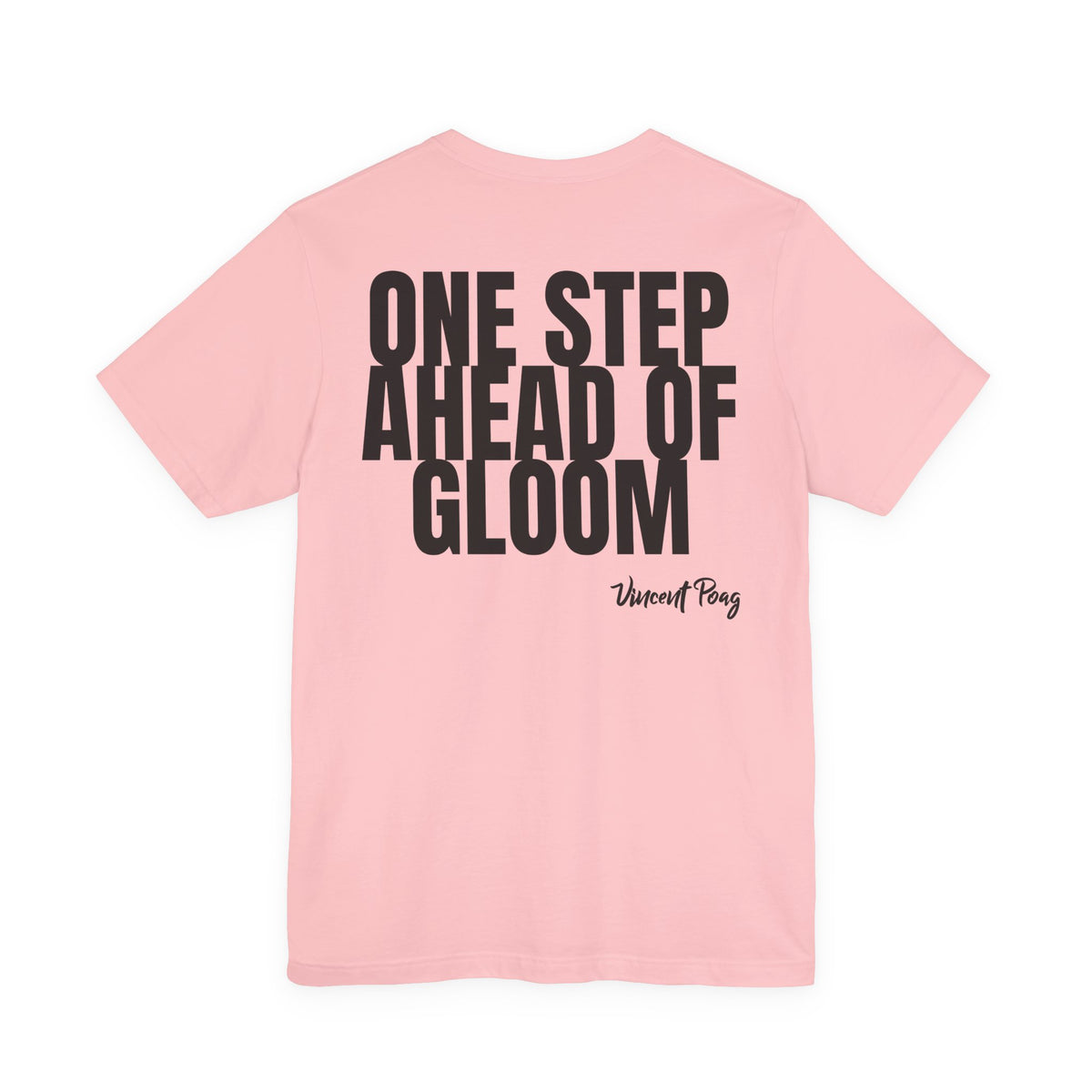 One Step Ahead of Gloom Song T-Shirt