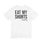 Eat My Shorts Song T-Shirt