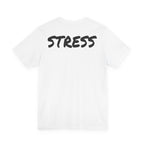 Stress Song T-Shirt