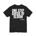 One Step Ahead of Gloom Song T-Shirt