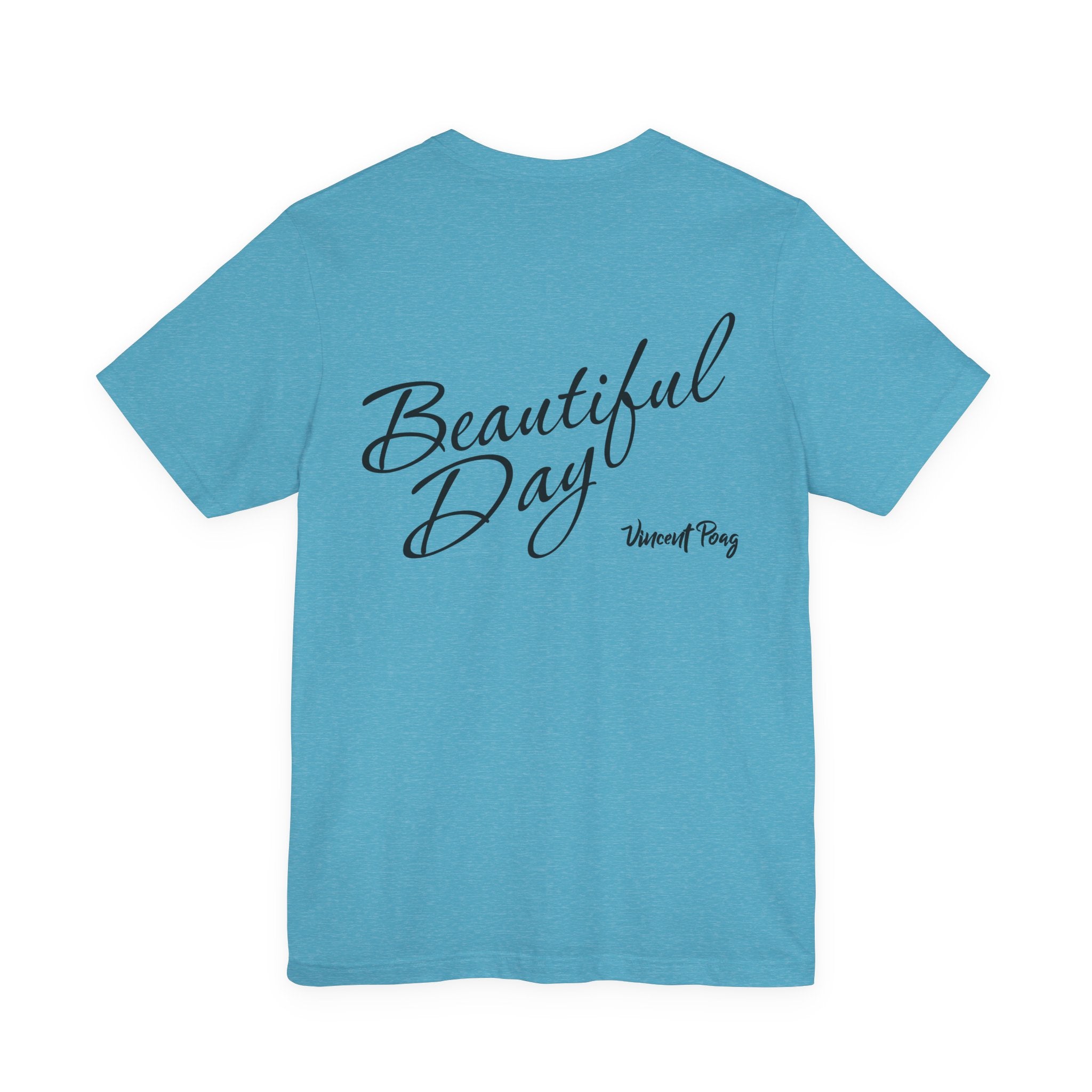 Beautiful Day Song T-Shirt