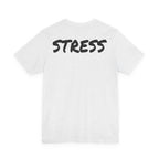 Stress Song T-Shirt