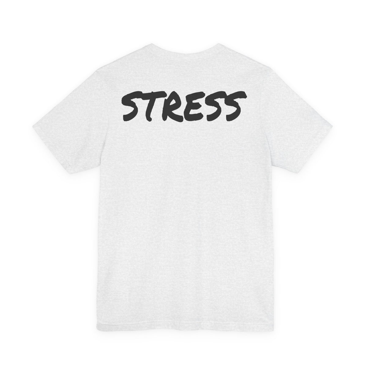 Stress Song T-Shirt