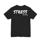 Stress Song T-Shirt