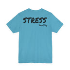 Stress Song T-Shirt