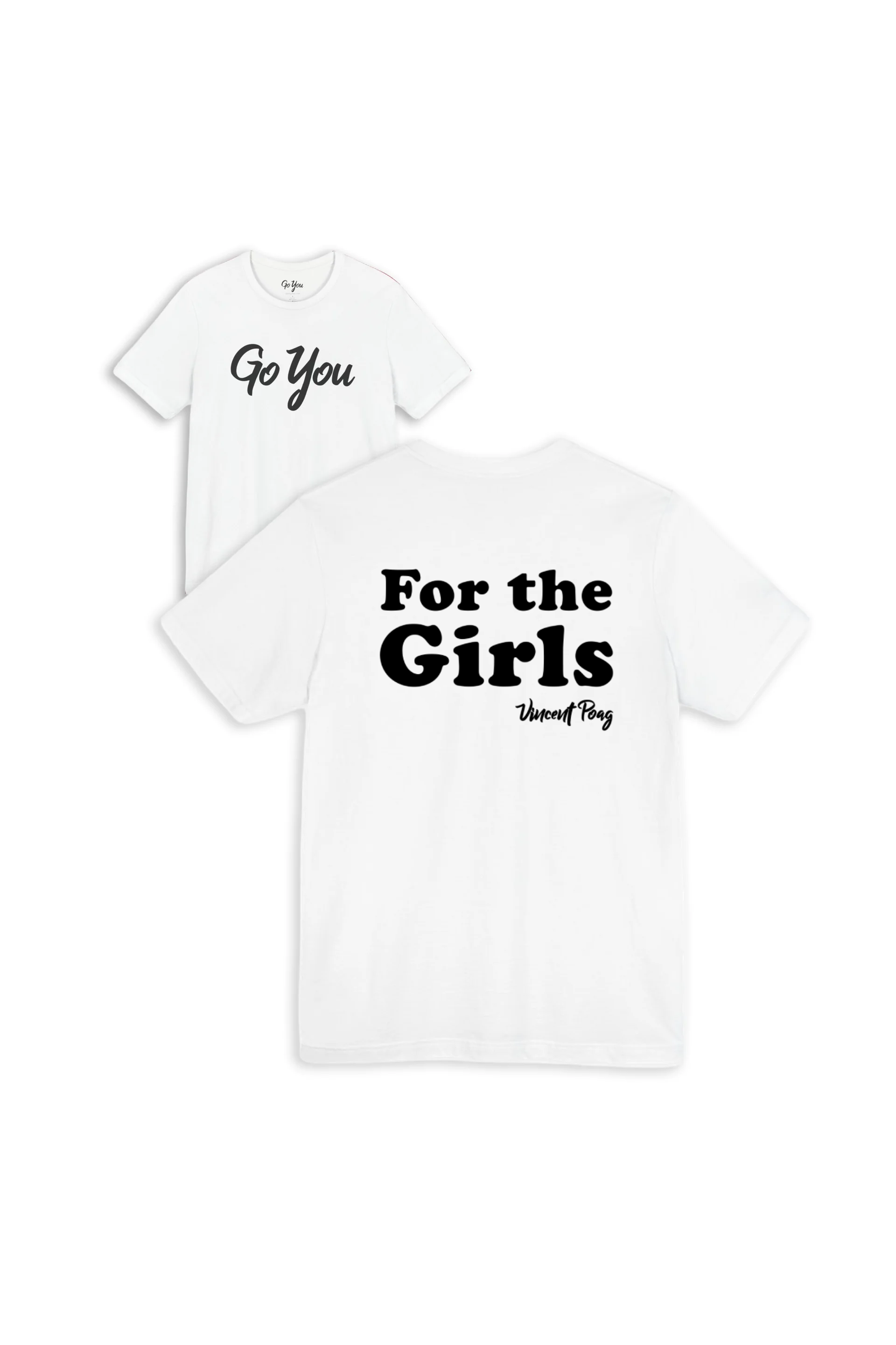 For The Girls Song T-Shirt