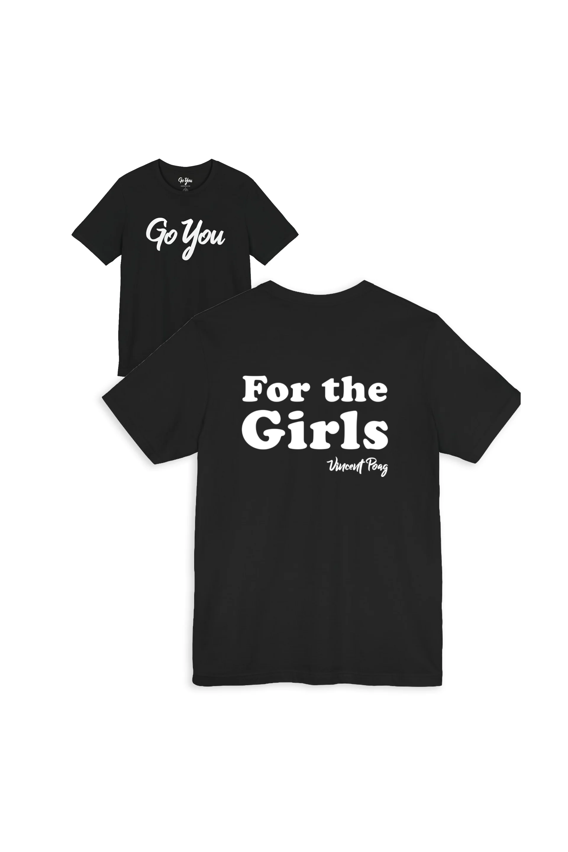 For The Girls Song T-Shirt