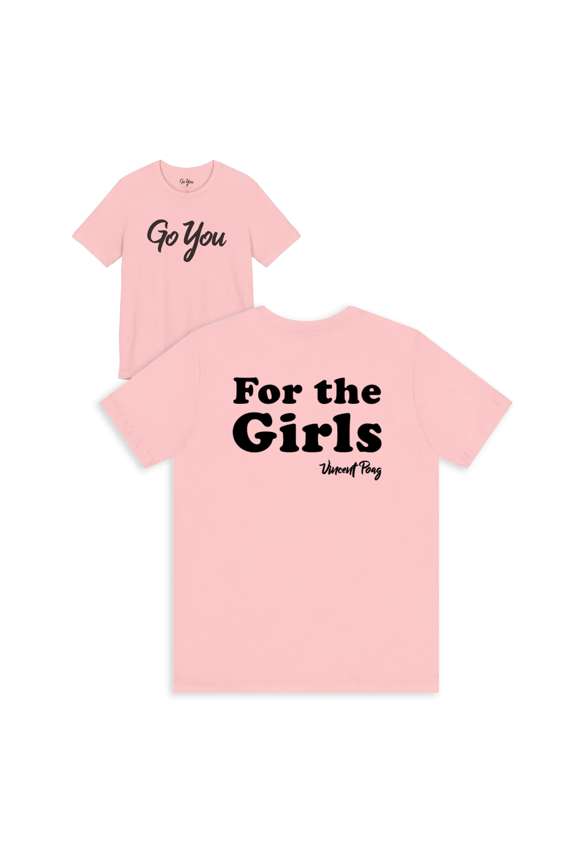 For The Girls Song T-Shirt