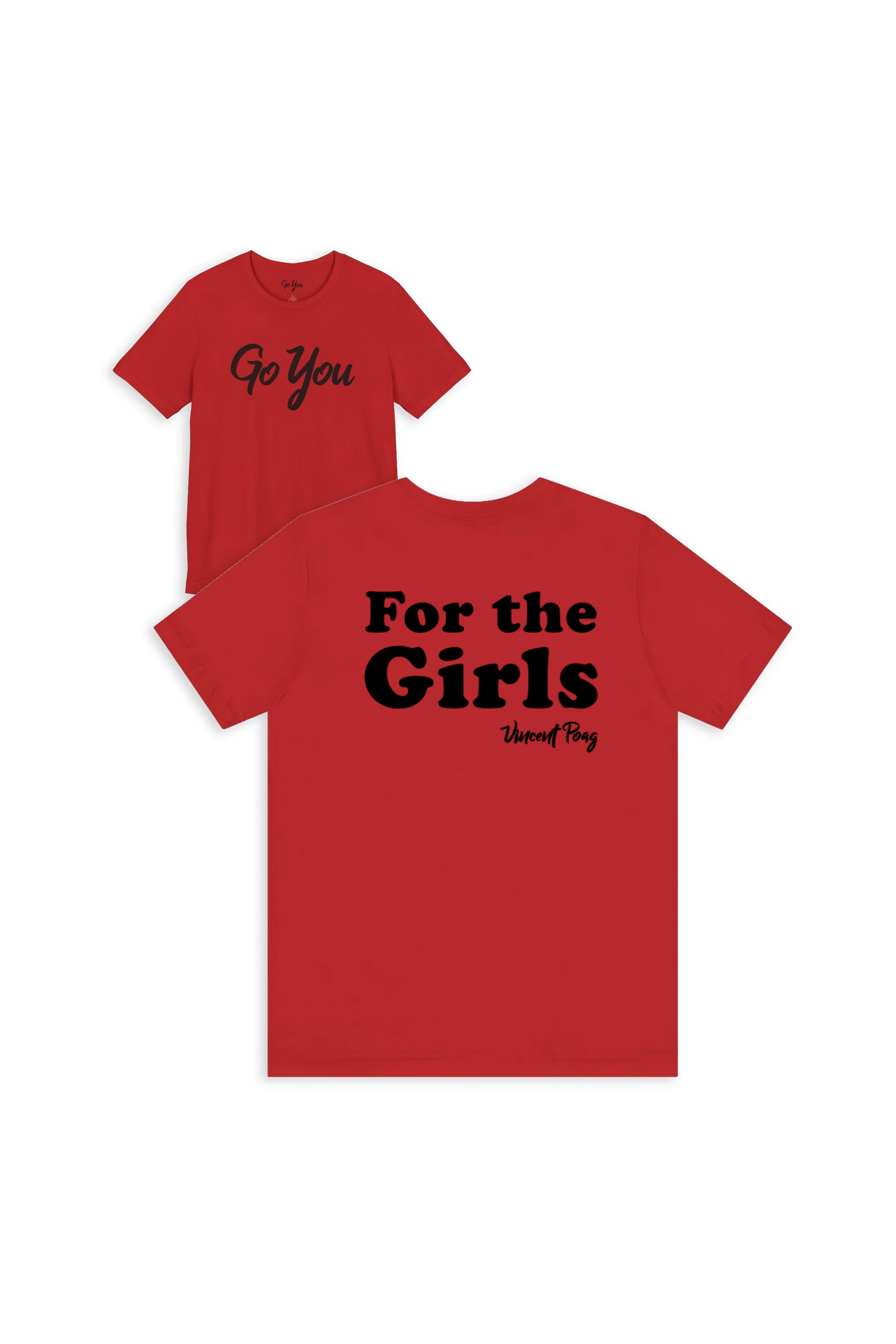 For The Girls Song T-Shirt