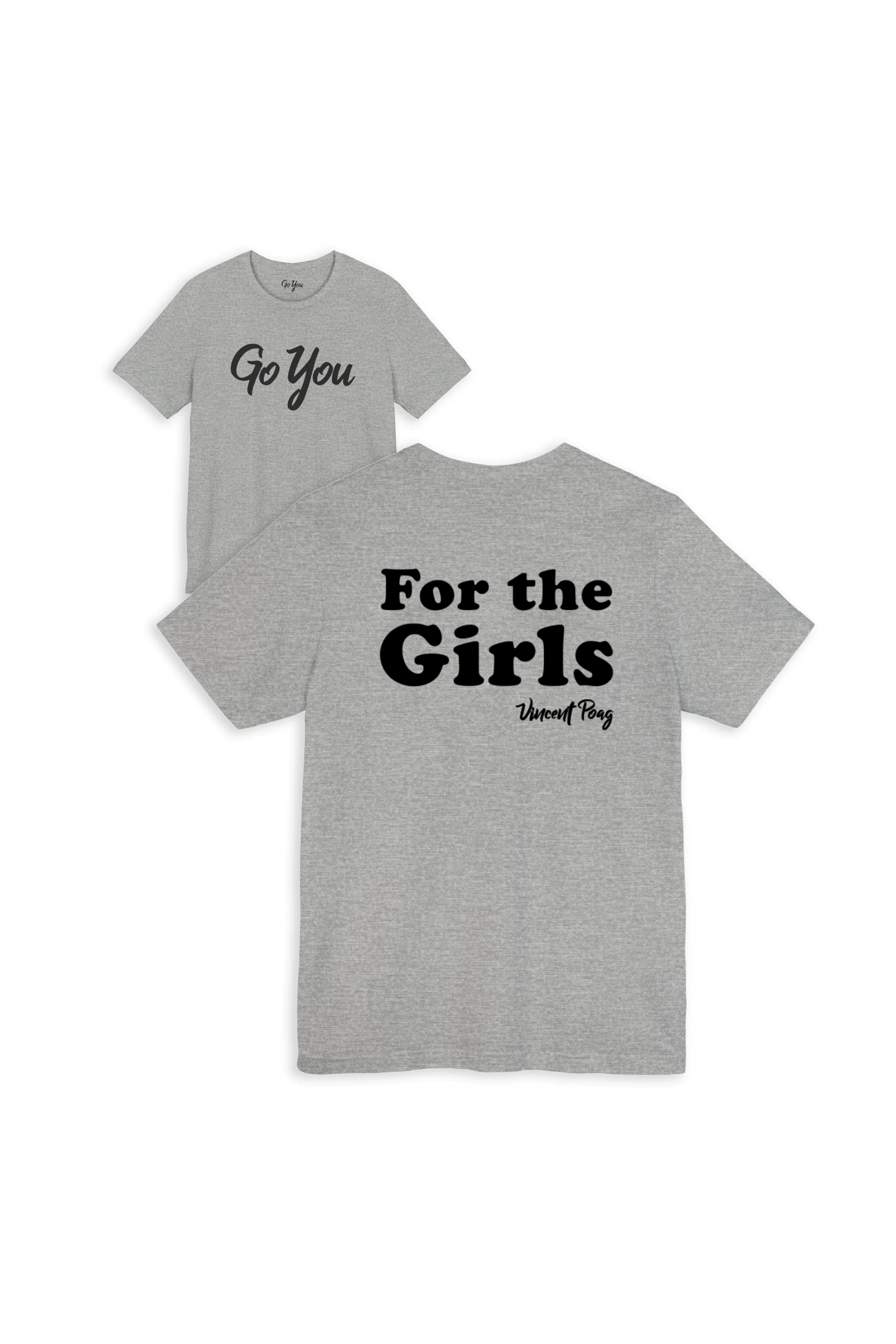 For The Girls Song T-Shirt